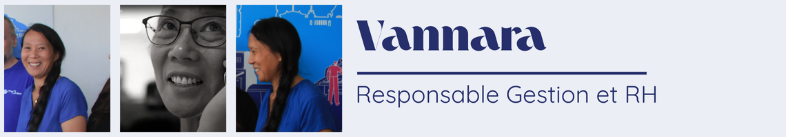 Vannara - Responsable des flux financiers et RH